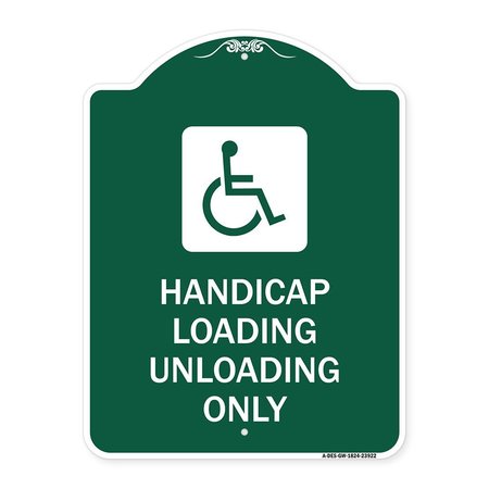 SIGNMISSION Handicap Loading Unloading W/ Handicap, Green & White Aluminum Sign, 18" x 24", GW-1824-23922 A-DES-GW-1824-23922